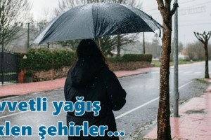Meteoroloji Kuvvetli Yağış Uyarısında Bulundu